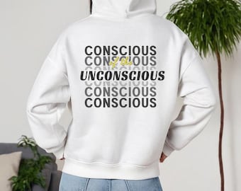 Conscious of the uncious ™ Cozy Hoodie