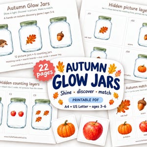 May include: A 22-page printable PDF activity set titled Autumn Glow Jars featuring illustrations of mason jars, pumpkins, apples, acorns, and leaves. The educational game includes matching cards, search boards, and clue cards for children ages 3-6.