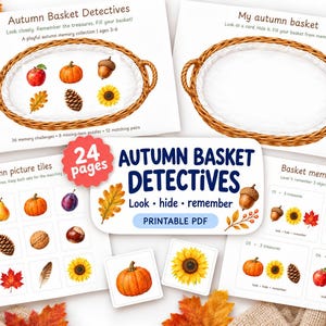 May include: A printable PDF activity set titled Autumn Basket Detectives featuring memory cards, picture tiles, and basket illustrations. The pages include colorful graphics of pumpkins, sunflowers, acorns, pinecones, and autumn leaves.