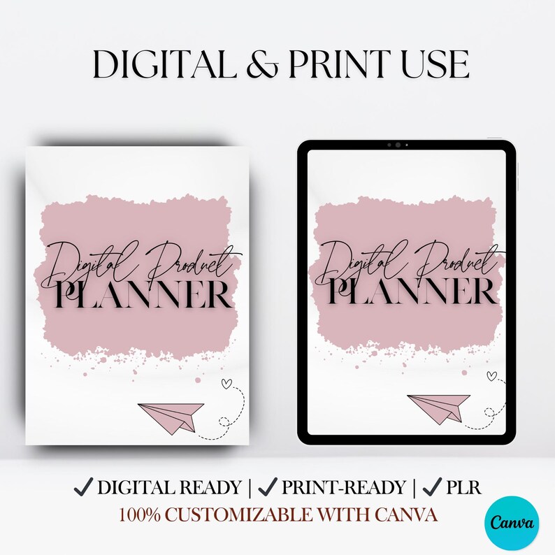 May include: A digital planner template with a pink watercolor background and the text "Digital Product Planner" in black. The template is designed for use with Canva and includes a paper airplane graphic.