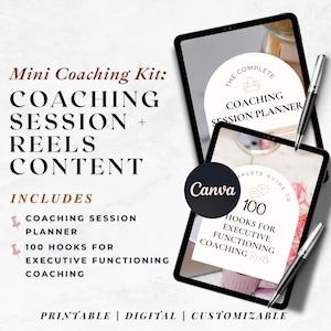 May include: A digital coaching kit with the text "Mini Coaching Kit: COACHING SESSION + REELS CONTENT." Includes a coaching session planner and 100 hooks for executive functioning coaching. The kit is printable, digital, and customizable.