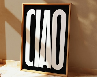 Ciao Poster Retro Style Black, Bold Italian Word Art, Monochrome Print, Typography Poster, Welcome Decor
