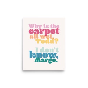 Rainbow Christmas Why is the carpet all wet Todd Margo 8x10 print