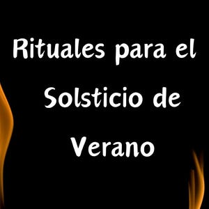 Puede incluir: Un fondo negro con dos llamas naranjas a cada lado del texto "Rituales para el Solsticio de Verano".