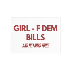 Ragazza - F Dem Bills... Cartolina Divertente Amicizia Biglietto d'auguri