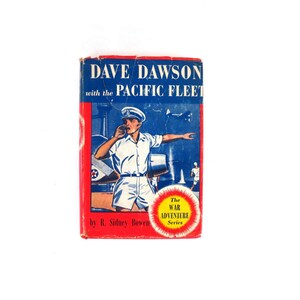 Dave Dawson With The Pacific Fleet: The War Adventure Series Vintage 1940s Book