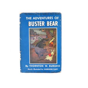 Vintage 1941 The Adventures of Buster Bear Thornton W. Burgess Cady Hardcover Book