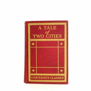 1925 A Tale of Two Cities by Charles Dickens Antique Vintage Book Red Hardcover Book 1920s Book Decor