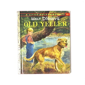 Libro antiguo de oro para niños de Old Yeller, Walt Disney, 1957