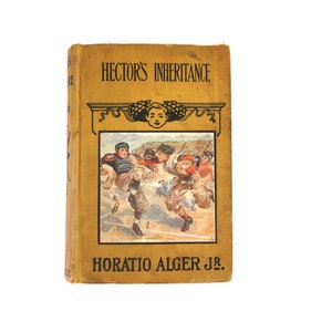 1800s Antique Book Vintage Hector&#39;s Inheritance by Horatio Alger Jr. Hardcover Bookshelf Decor
