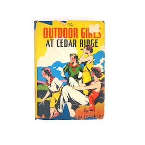 1931 Vintage Buch The Outdoor Girls at Cedar Ridge oder das Geheimnis der alten Windmühle von Laura Lee Hope