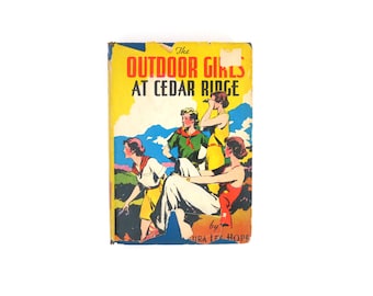1931 Vintage Book: The Outdoor Girls at Cedar Ridge