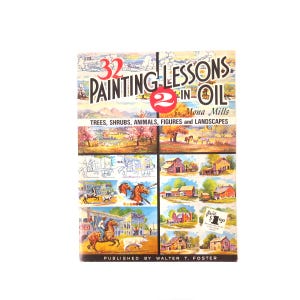 32 Painting Lessons in Oil by Mona Mills Vintage Beginner Artist Guide Retro Drawing How To Book