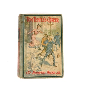 1800s Antique Book Vintage Tom Temple&#39;s Career by Horatio Alger Jr. Hardcover Bookshelf Decor