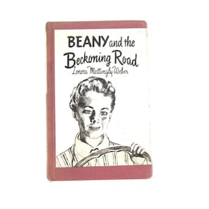 Vintage 1952 &quot;Beany and the Beckoning Road&quot; Children&#39;s Book