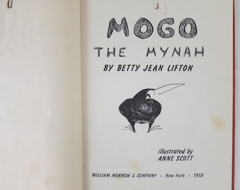 1958 MOGO the MYNAH Hardcover Buch Betty Jean Lifton Vintage 1950er Jahre Kinderbuch