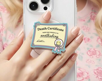 Overthinking Death Cert Holographic MagSafe grip |Kindle Decoration |Cute Anxiety Phone Holder |Kobo Grips | Book Lover Gift |Gift for her