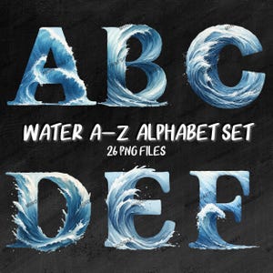 26 Water Alphabet A-Z clipart PNG,Water Letters Png, Water letters clipart, Water Alphabet bundle, Sublimation Png, Clipart Bundle