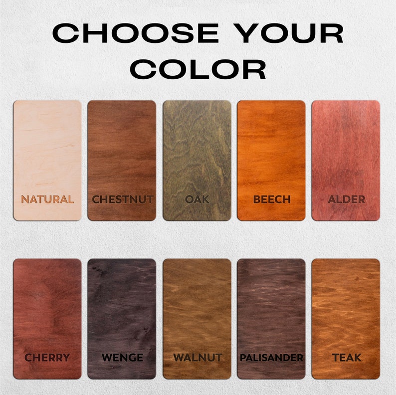 May include: A chart showing 10 different wood stain colors. The colors are: Natural, Chestnut, Oak, Beech, Alder, Cherry, Wenge, Walnut, Palisander, and Teak.