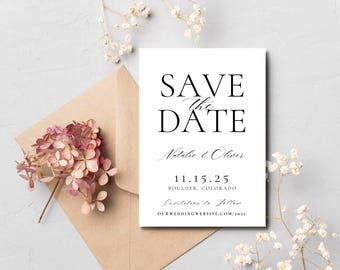 May include: Save the Date card with a white background and black text. The text reads "Save the Date", "Natalie & Oliver", "11.15.25", "Boulder, Colorado", "Invitations to Follow", and "ourweddingwebsite.com/2025".