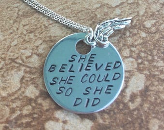 She Believed She Could So She Did - Metal Hand Stamped Necklace