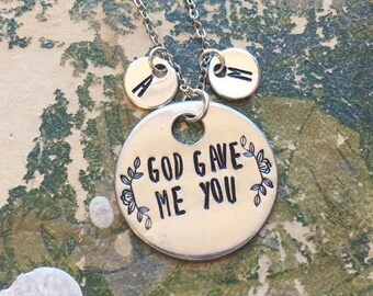 God Gave Me You - Hand Stamped Initial Necklace