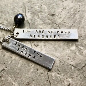 You Are So Much Stronger Than You Think - Emmy Collection Necklace