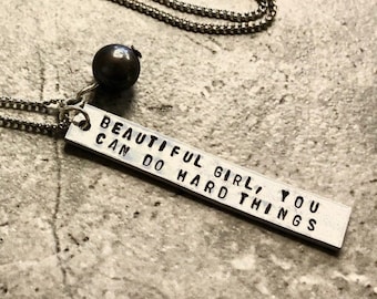 Beautiful Girl, You Can Do Hard Things - Emmy Collection Necklace