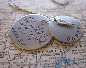 I'll Hold You In My Heart - Custom Hand Stamped Necklace