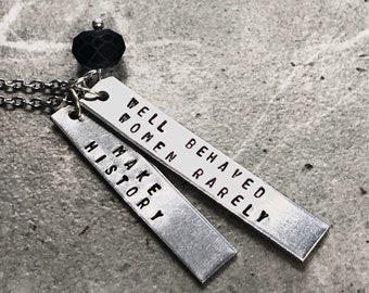 Well Behaved Women Rarely Make History - Emmy Collection Necklace