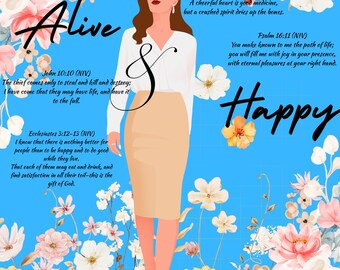 Alive and Happy Floral Christian Art | Scripture Home Decor (Digital Download)