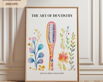 May include: A framed print titled "THE ART OF DENTISTRY" featuring a watercolor illustration of a toothbrush and floral elements. The toothbrush is orange, pink, and blue. The print is labeled "DIGITAL DOWNLOAD (300 DPI)" and "DENTAL PRINT COLLECTION".