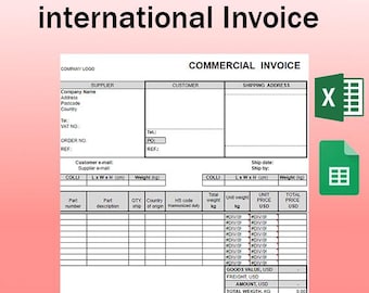 May include: A digital commercial invoice template featuring fields for supplier, customer, and shipping address details, alongside columns for part numbers, descriptions, quantities, weights in kg, and unit prices in USD, with Excel and Sheets icons.
