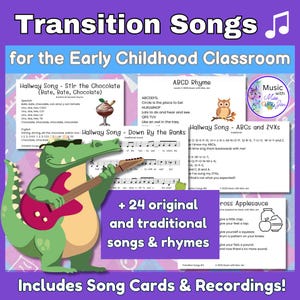 Transition Songs - Printable Song Cards for Circle Time - 24 Songs and rhymes PLUS MP3 recordings for Preschool/PreK/K/1