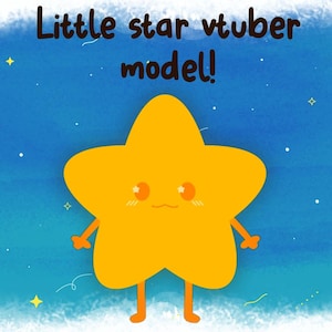 Może przedstawiać: Ilustracja żółtej gwiazdy z ramionami i nogami na niebieskim tle z białymi gwiazdami. Tekst "Little star vtuber model!" jest napisany u góry zabawną czcionką.