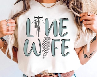 Line Wife Comfort Colors Shirt,Lineman Wife Gift,Lineman Wife Shirt,Line Wife Shirt,Power Lineman Wife Shirt,Power Lineman Gift,Lineman Gift