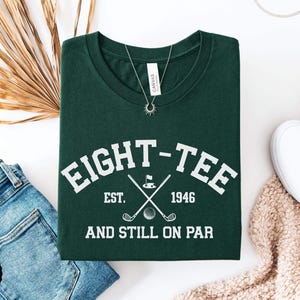 80th Birthday Gift for Men,80th Birthday Golf Shirt,Eight-Tee Still On Par,Grandpa Dad 80th Birthday Gift,Golfing Golf Lover Gift For 80th