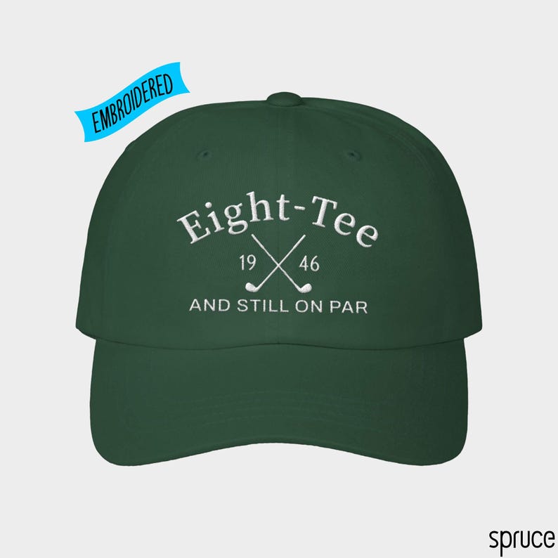 green 80th birthday milestone hat embroidered with eight-tee and still on par with custom birth year