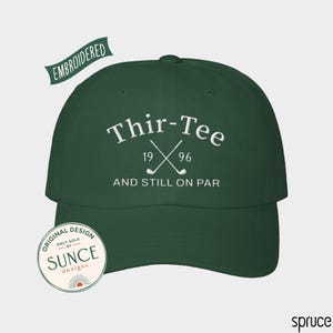 30th Birthday Golf Hat,Thir-Tee Still On Par,Funny 30th Birthday Gift Him Her,Gift for 30th Golfer,Golf Birthday Gift,Golfing Gift 30th