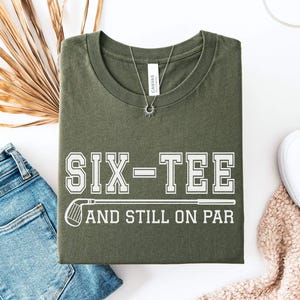 60th Birthday Gift for Men,60th Birthday Golf Shirt,Six-Tee Still On Par,Dad Grandpa 60th Birthday Gift,Golfing Golf Lover Gift For 60th