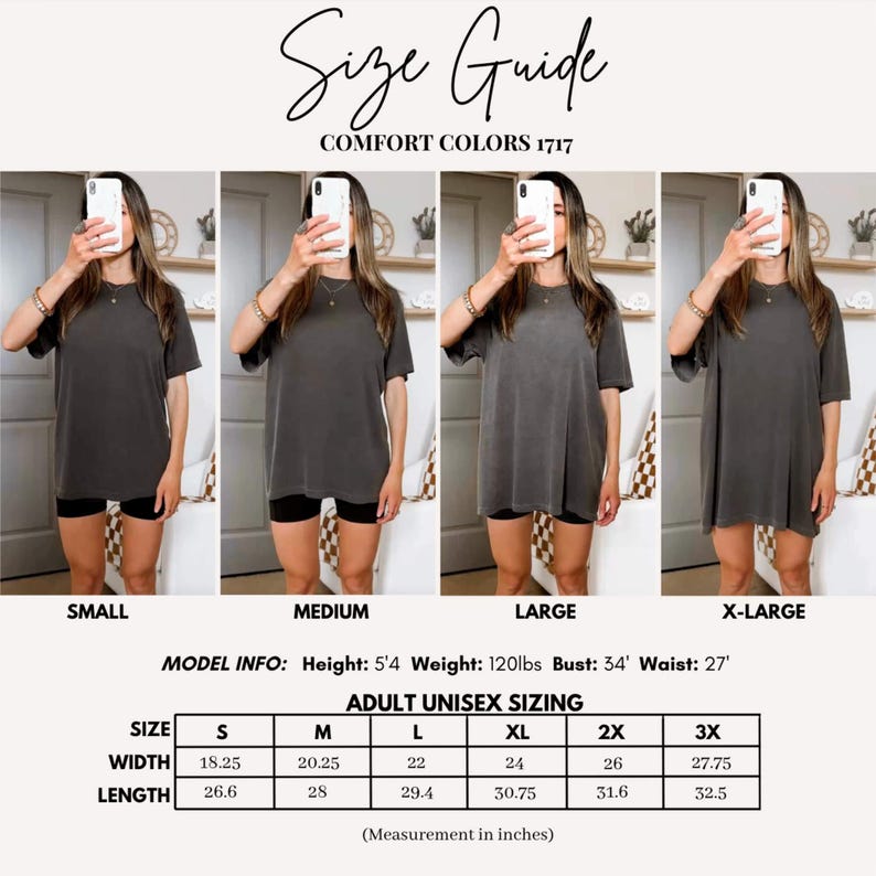 May include: A Comfort Colors 1717 size guide featuring four images of a charcoal gray t-shirt in sizes small, medium, large, and extra-large. Includes model info with height 5'4, weight 120lbs, bust 34, waist 27, and a sizing chart in inches.