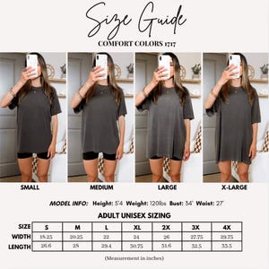May include: Size guide for Comfort Colors 1717 adult unisex t-shirts. The image shows four models wearing the t-shirts in different sizes. The size chart includes measurements in inches for width and length, ranging from S to 4X.