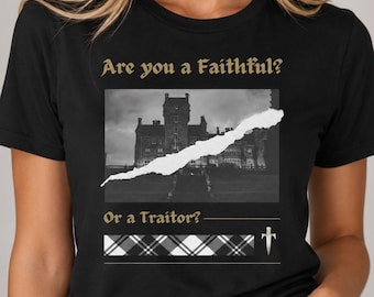 The Traitors TV Show Shirt, Faithful or a Traitor Tee, Reality TV Fan Sweatshirt, Castle Aesthetic Graphic Tee, Gothic TV Show Gift