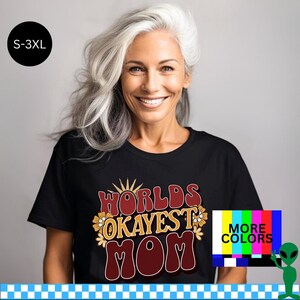 Geschenk für Mama, lustiges Muttertagsgeschenk, das Okayest-Mama-Shirt der Welt, zugehöriger Mutterschafts-Knebel, Mutterleben-Humor, größte Parodie für Frau