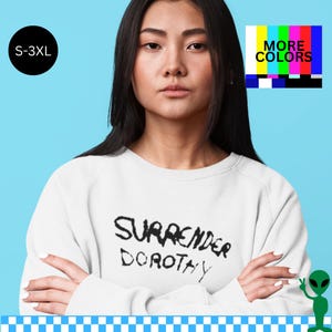 Surrender Dorothy Sweatshirt, Wizard of Oz Movie Reference, Wicked Witch Quote, Halloween Sweater