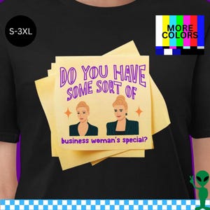 Romy & Michele's High School Reunion Shirt, Business Woman's Special Quote, 90s Pop Culture Lovers, Cult Classic Movie Gift, Friend Present