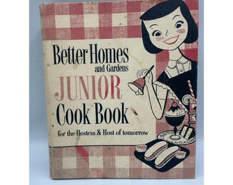 Better Homes And Gardens Junior Cook Book First Ed. 1955 Hardcover Cooking Guide
