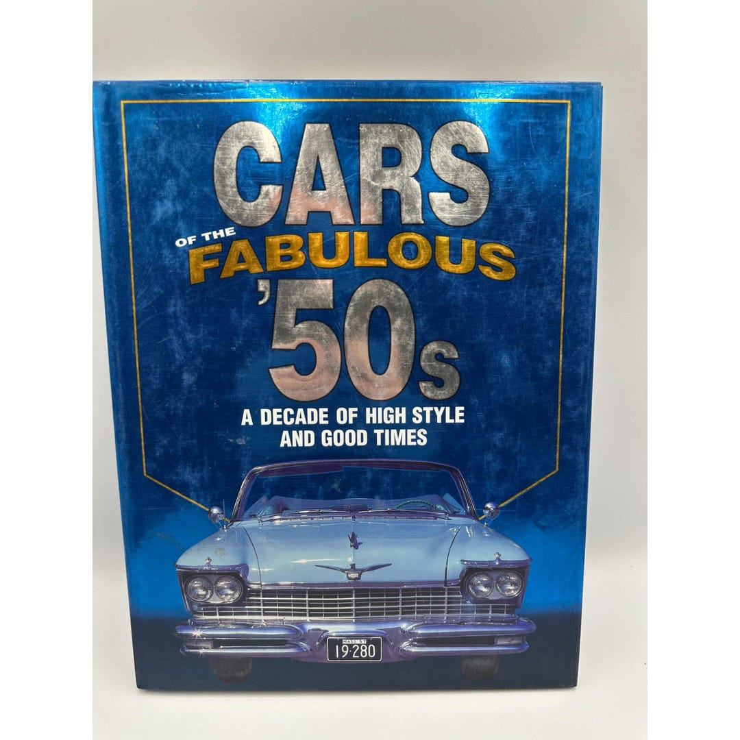 Cars of the Fabulous 50s James M. Flammang 2001 Hardcover Cars of the Fabulous 50s James M. Flammang 2001 Hardcover