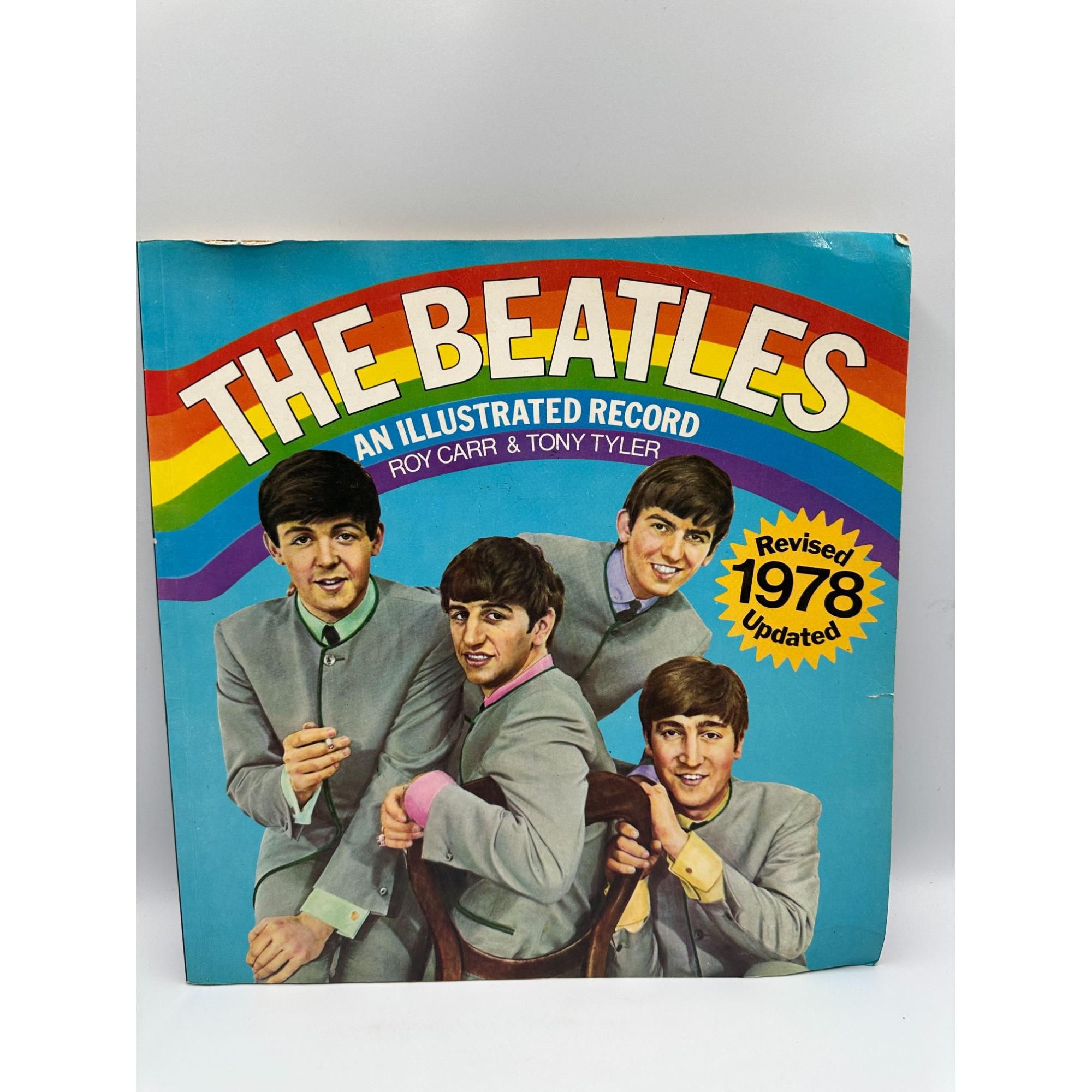 アート・デザイン・音楽 THE BEATLES AN ILLUSTRATED RECORD The Beatles an Illustrated Record Roy Carr 1978 Paperback Music