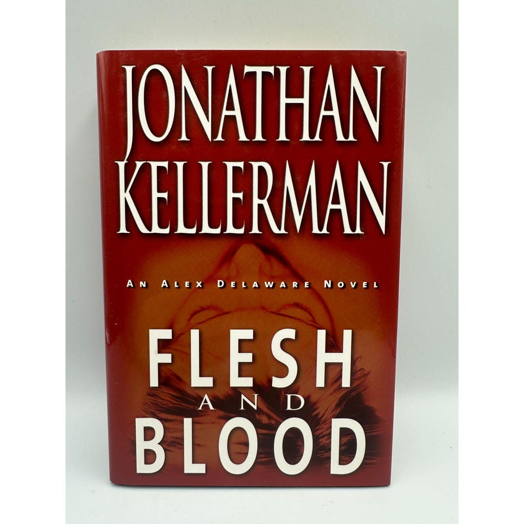 Flesh and Blood Jonathan Kellerman 2001 Hardcover Alex Delaware Thriller - Etsy